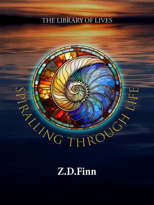 cover image of Spiralling Through Life